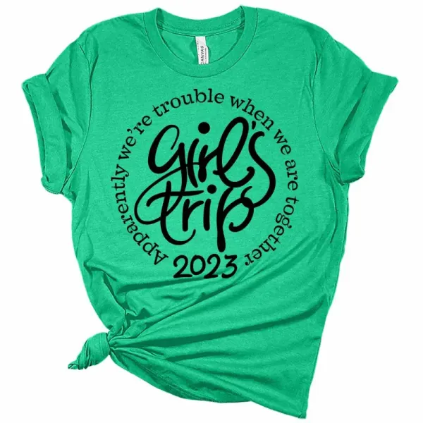 Trouble Together Girls Trip 2023 Women's Graphic Tee