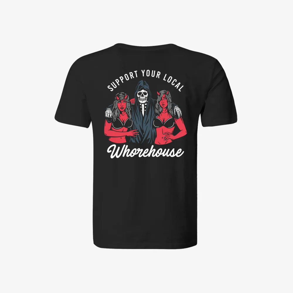 Support Your Local Whorehouse Printed Men Casual T-Shirt