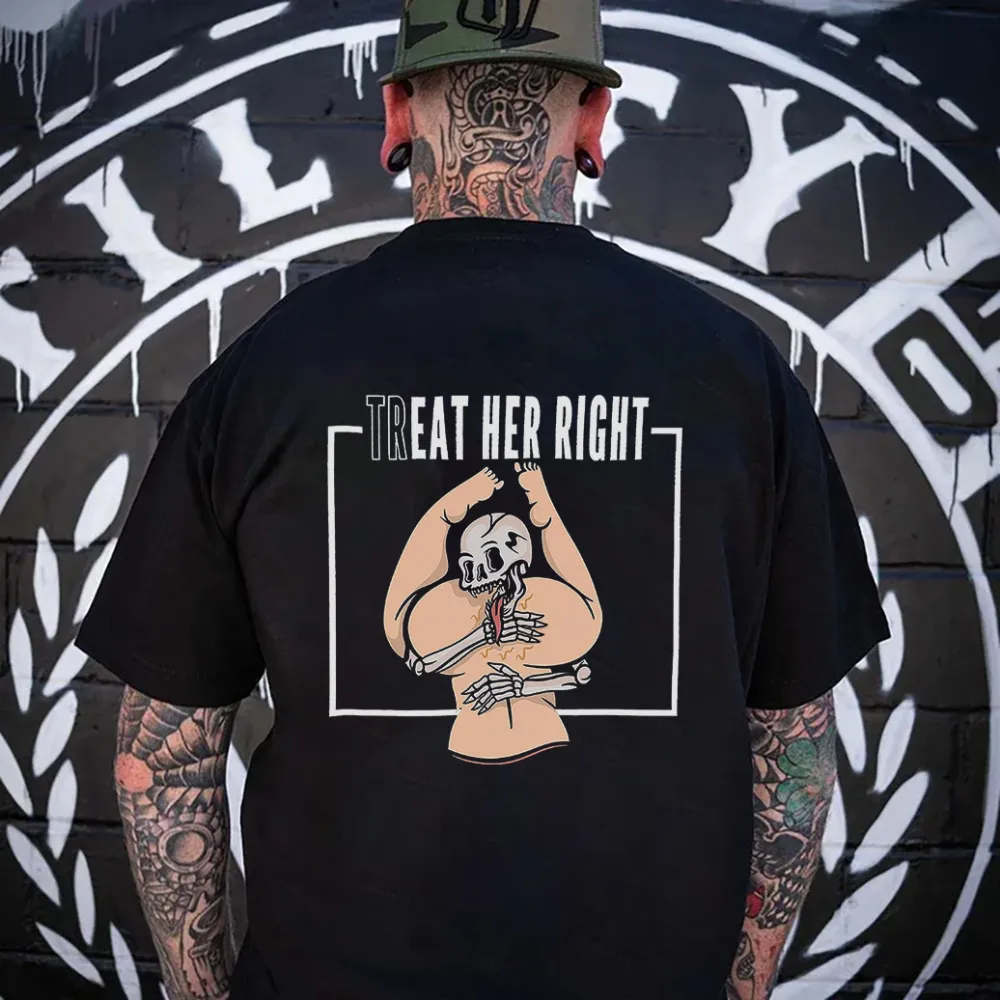 Treat Her Right Printed Men's T-shirt