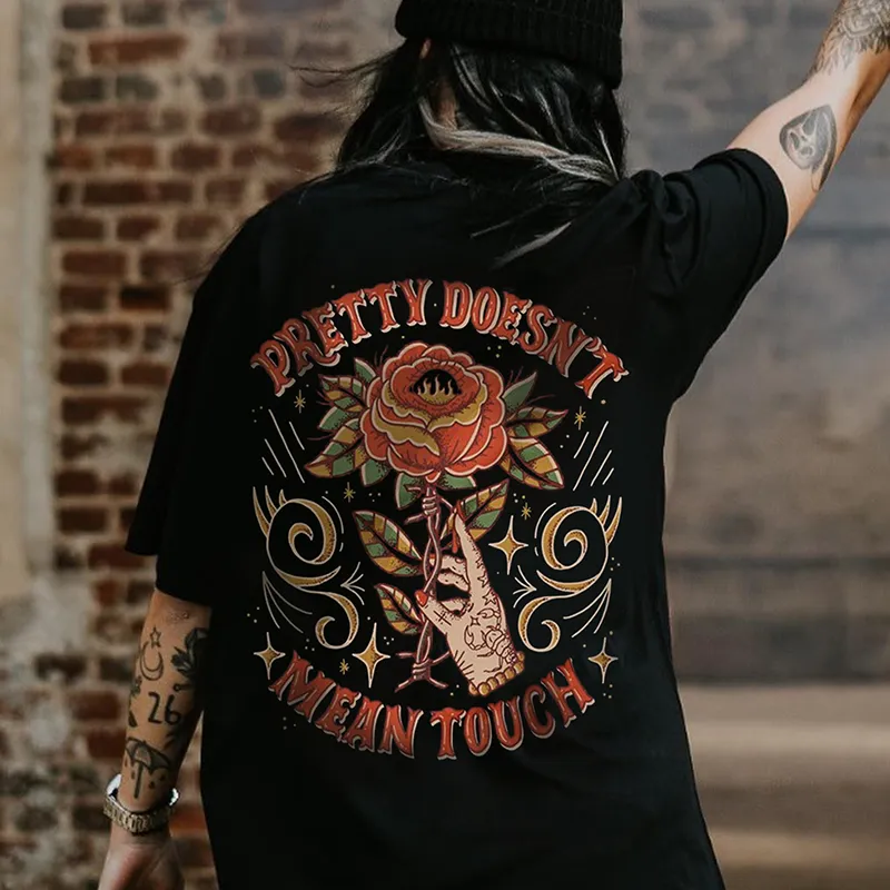 Pretty Doesn't Mean Touch Print Women's T-shirt