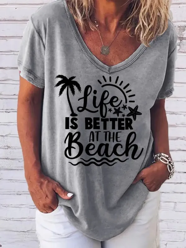 Life Is Better At The Beach V Neck T-Shirt
