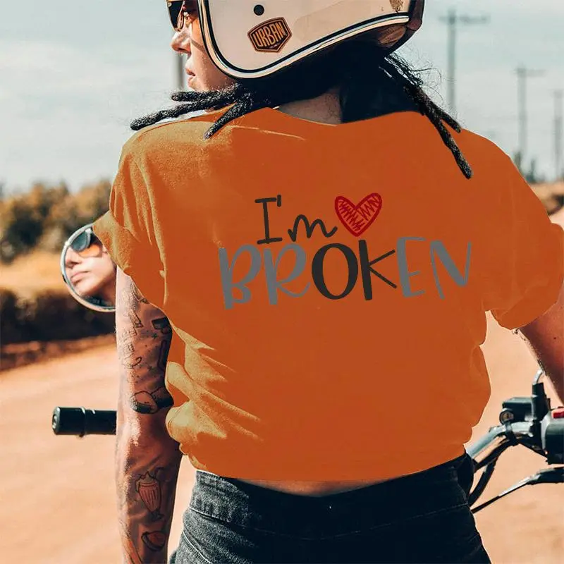 I‘m Broken Print Women's T-shirt