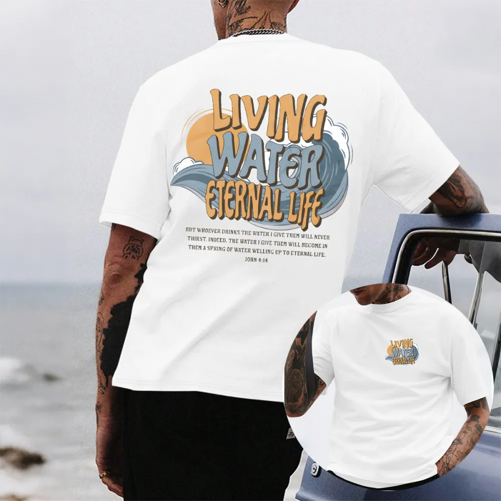 Living Water Eternal Life Mens Christian T-Shirt