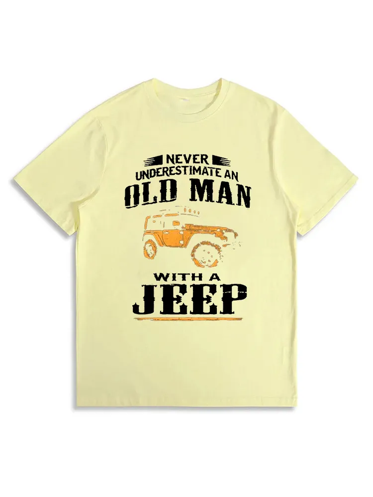 Never Underestimate An Old Man With A Jeep T-Shirt