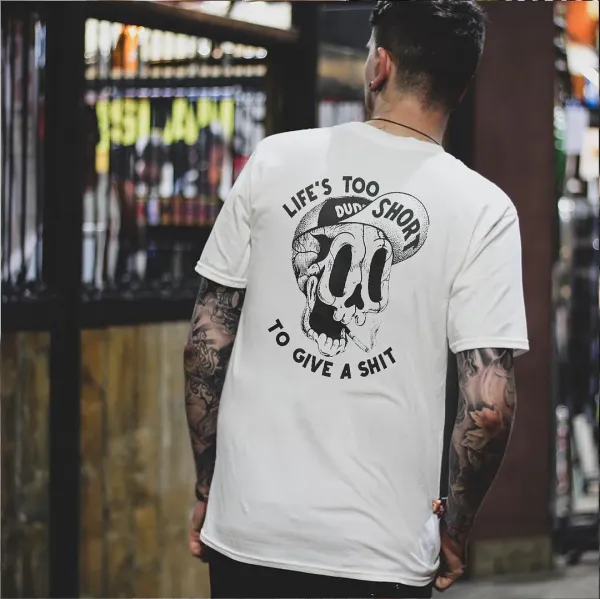 LIFE'S TOO SHORT printed designer t-shirt
