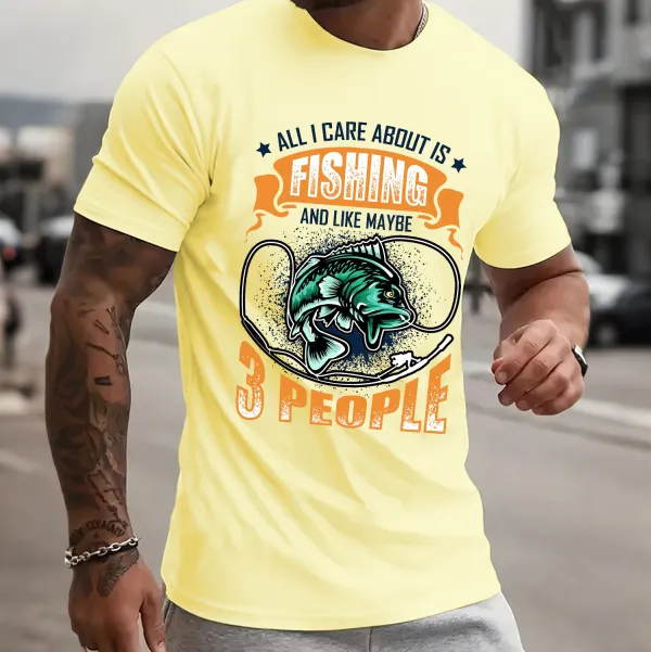 I Only Care About Fishing And Maybe Three People Fishing T-Shirt