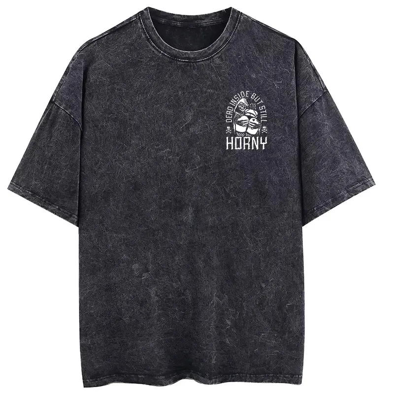 Dead Inside But Still Horny Printed Oversize Washed T-Shirt