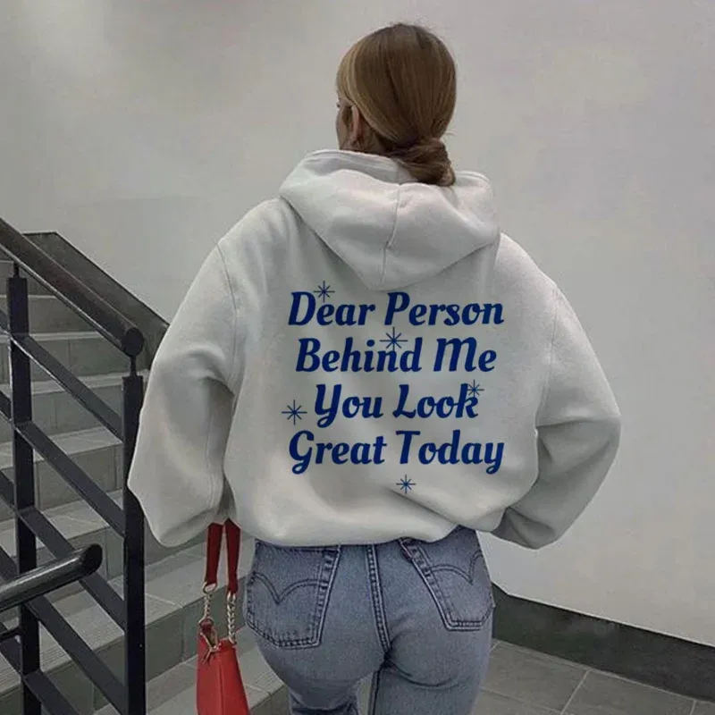 Dear Person Behind Me Women Hoodie