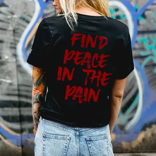 Find Peace In The Pain Printed Women's T-shirt