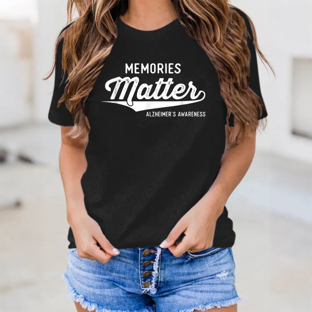 Women'S Memories Matter Alzheimer'S Awareness Round-Neck Short-Sleeved T-Shirt
