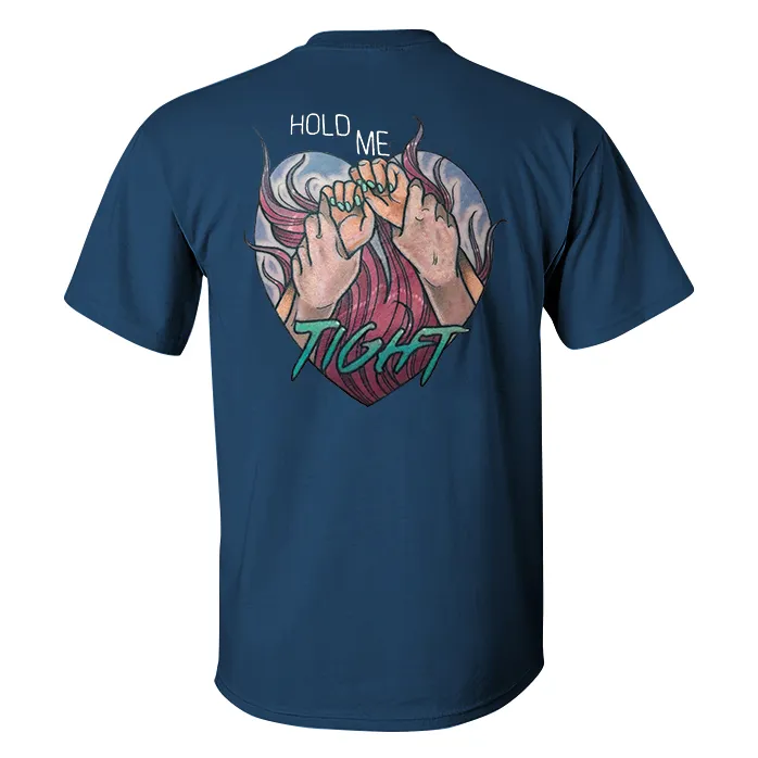 Hold Me Printed Men's T-shirt