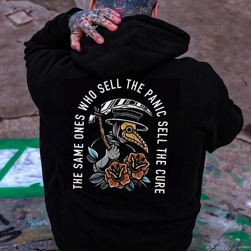 The Same Ones Who Sell The Panic Sell The Cure  Men Hoodie