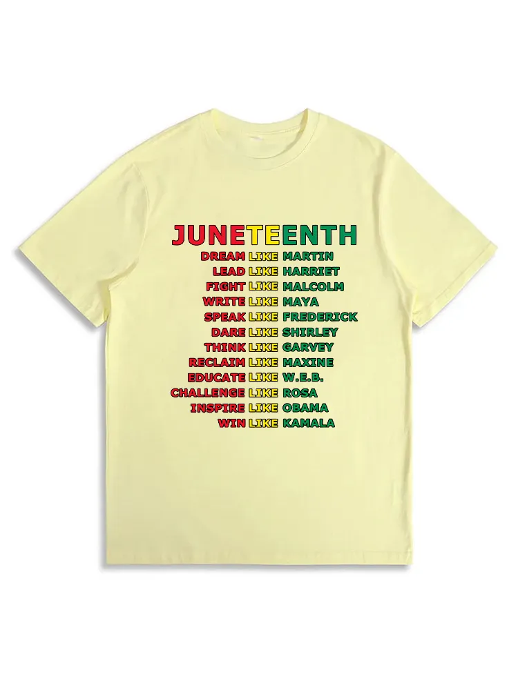 Unisex Juneteenth Dream Like Leaders T-Shirt