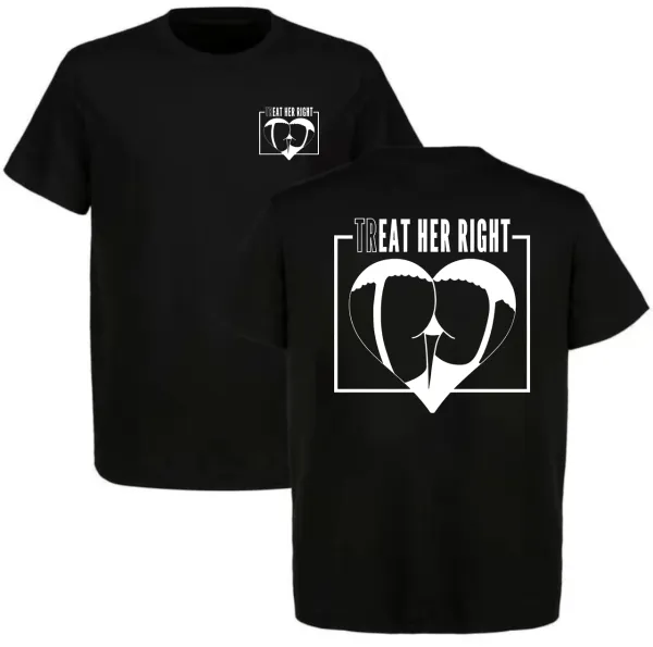 Treat Her Right Printed Men's T-shirt