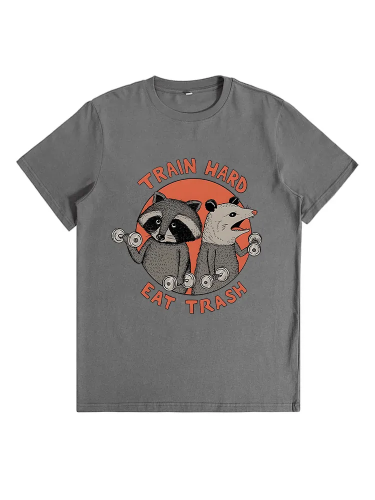 Train Hard Eat Trash T-Shirt