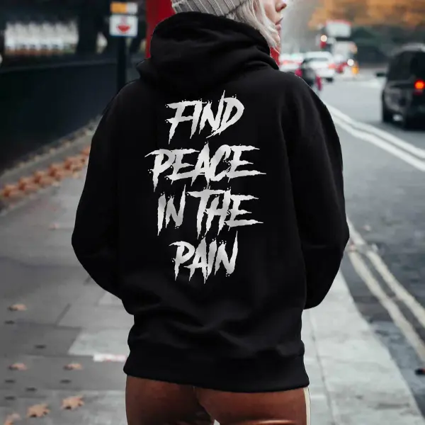 FIND PEACE IN THE PAIN Casual Hooded Sweater
