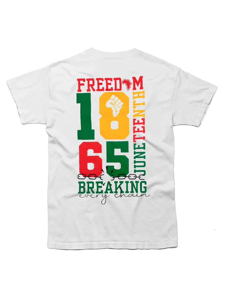 1865 Breaking Every Chain Tee