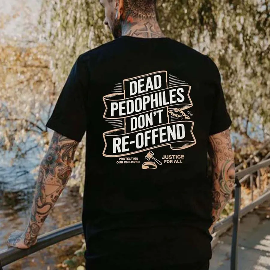Dead Pedophiles Don't Re-Offend Printed Men's T-shirt