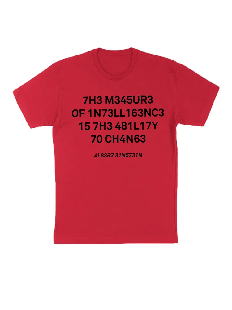 Funny The Measure Of Intelligence Graphic Printing Geeky T-Shirt