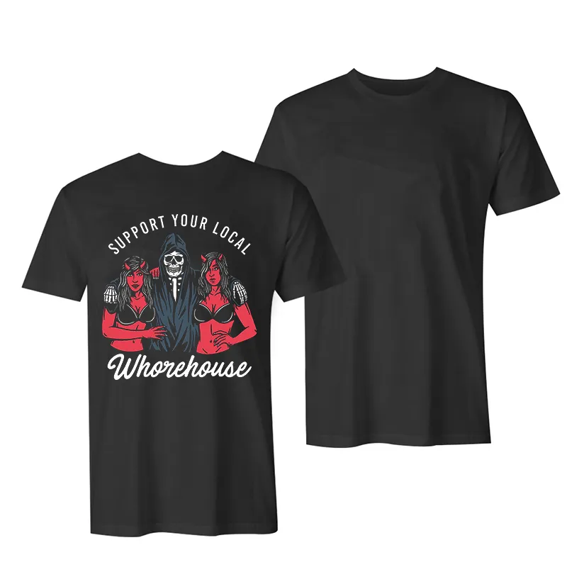 Cloeinc Support Your Local Whorehouse Letters Printing Women's T-shirt