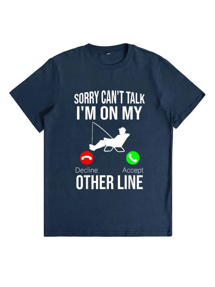 Sorry I Can'T Talk Dad Fishing T-Shirt