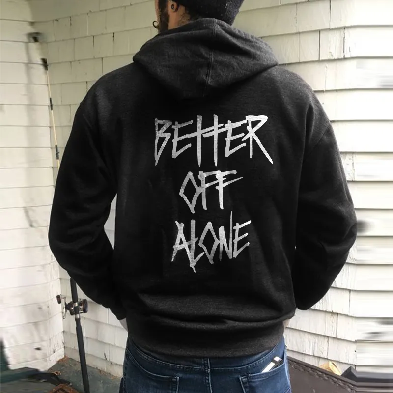 Better Off Alone Men's Hoodie