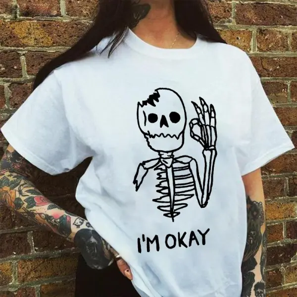 I'm Okay Skull Printed Women's T-shirt
