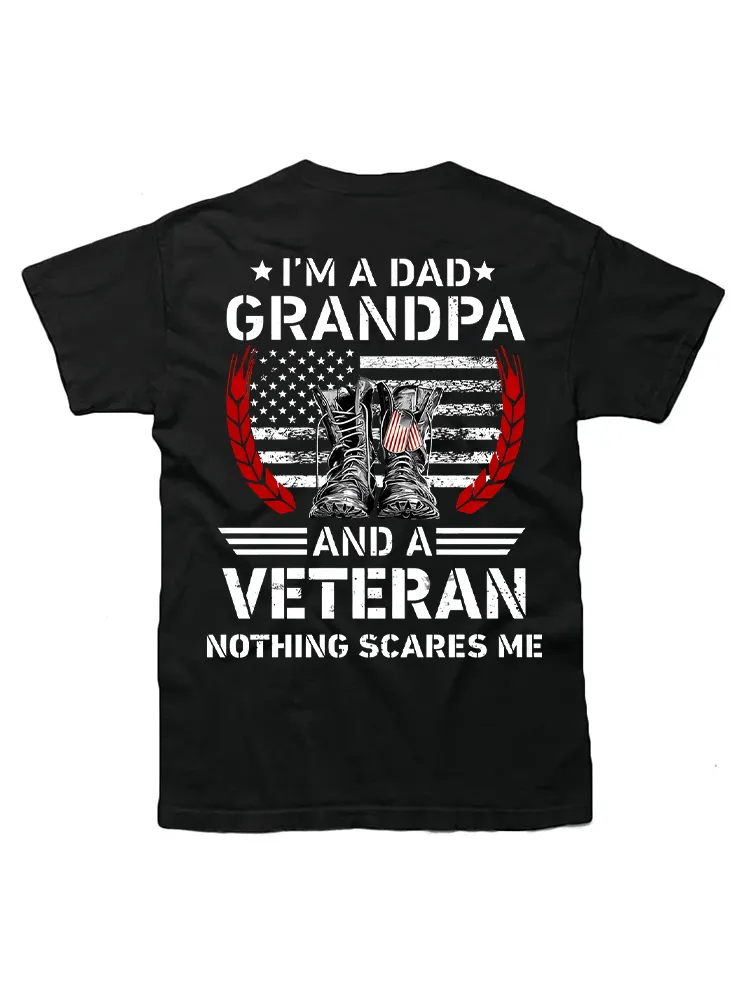 I'M A Dad Grandpa And A Veteran Nothing Scares Me USA Flag T-Shirt
