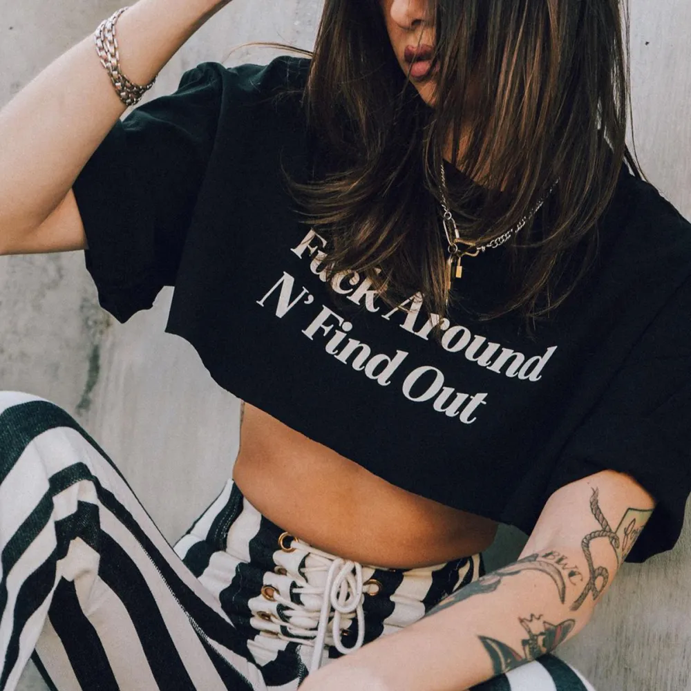 Fuck Around N' Find Out Print Women's T-shirt