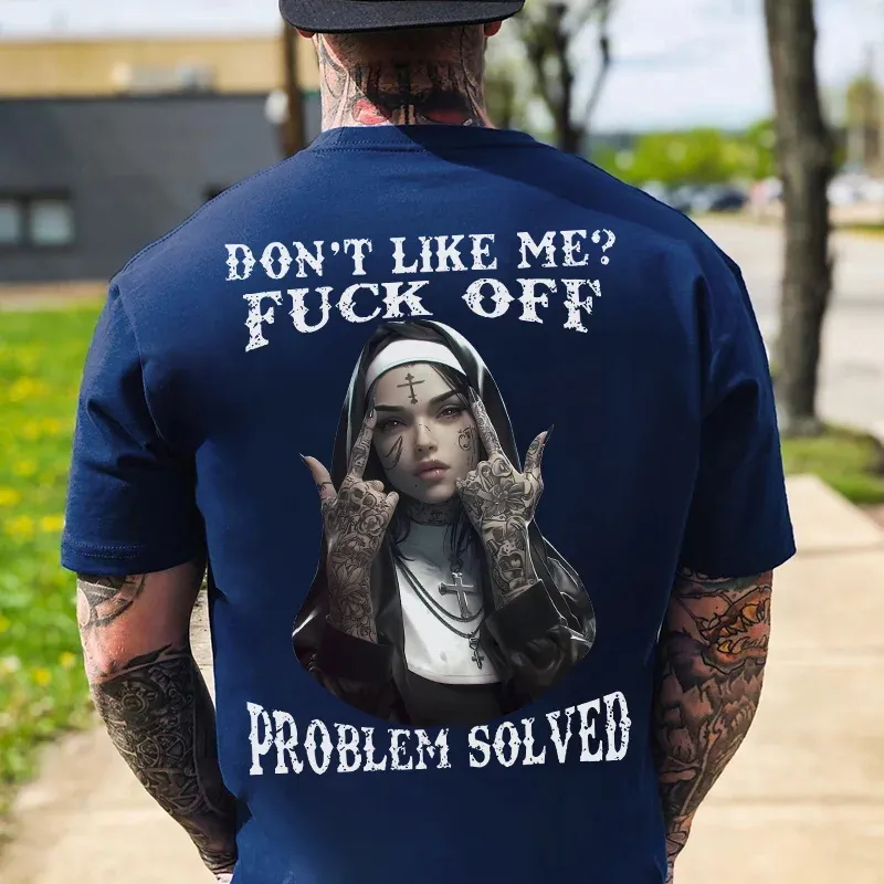 Don't Like Me? F*ck Off Printed Men's T-shirt