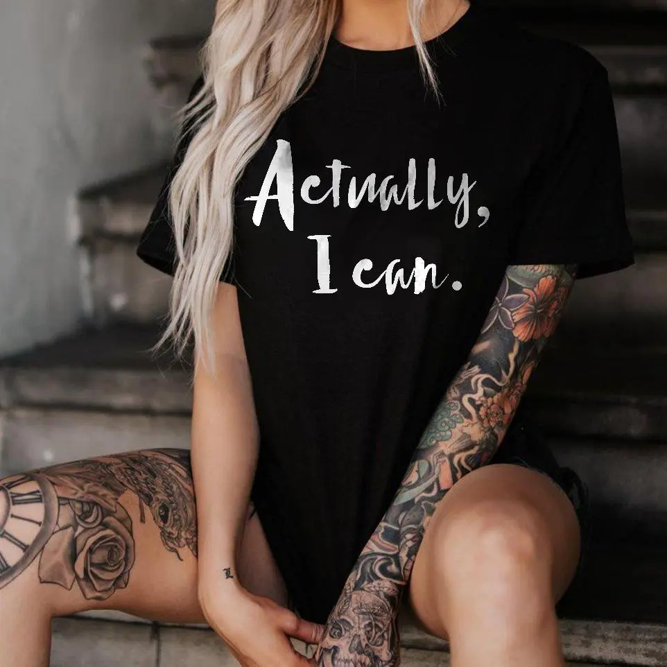 Actually, I Can Printed Women's T-shirt