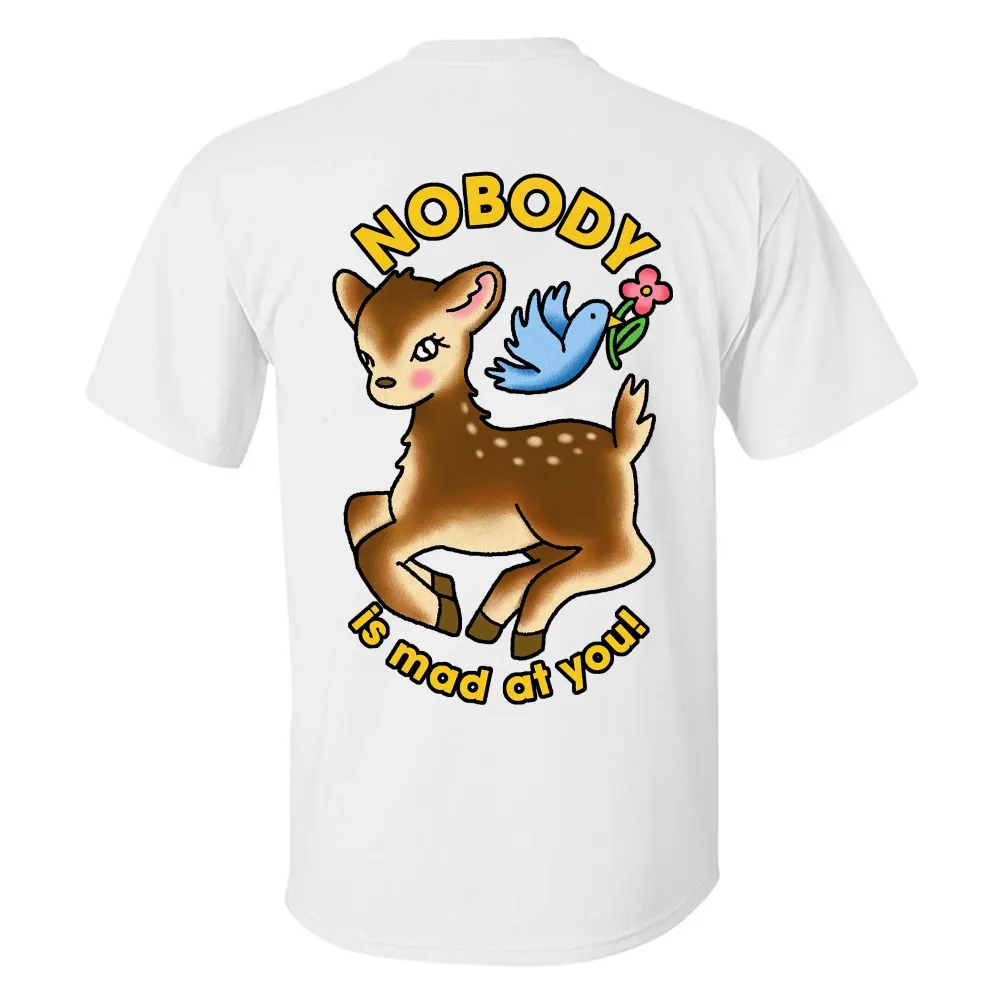 Nobody Is Mad At You! Printed Men's T-shirt