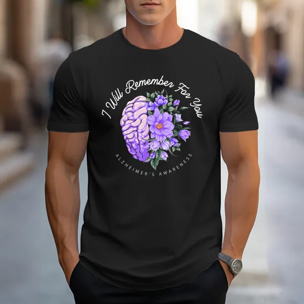Men'S I Will Remember For You Alzheimer'S Awareness Round-Neck Short-Sleeved T-Shirt