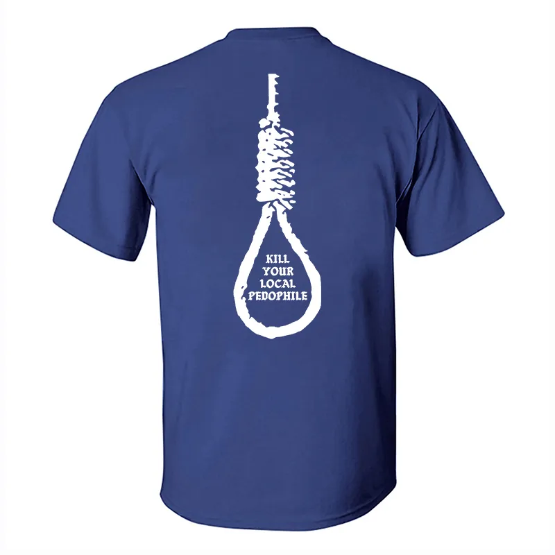 Kill Your Local Pedophile Printed Men's T-shirt