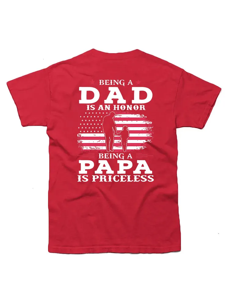 Being Dad Is An Honor Being Papa Is Priceless Usa Flag T-Shirt