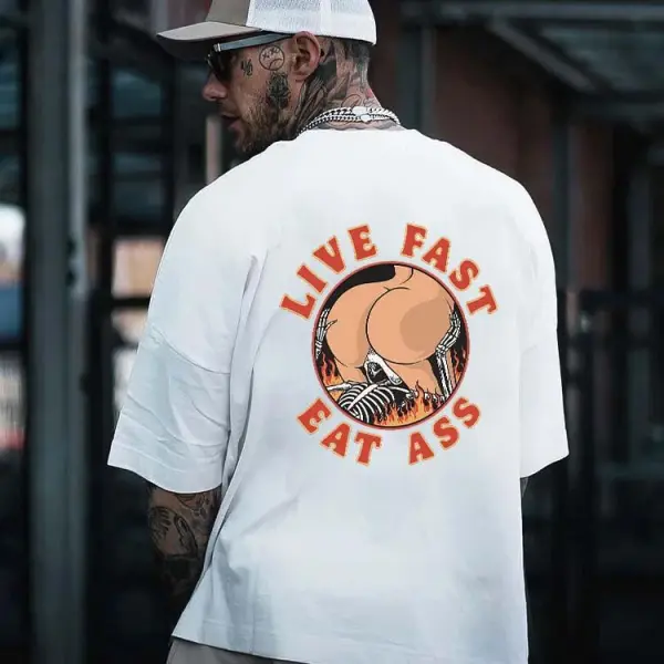 Live Fast Eat Ass Printed Men's T-shirt