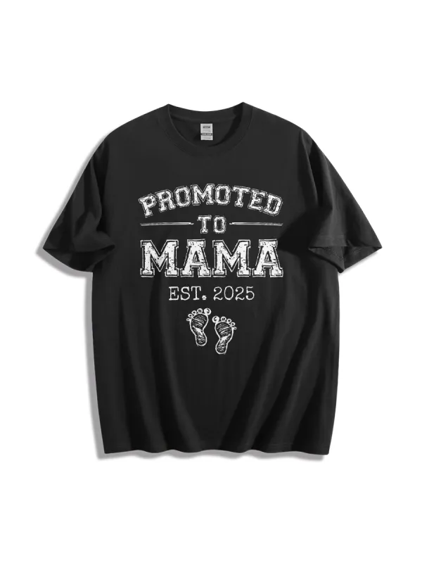 Promoted To Mama Est. 2025 Tee