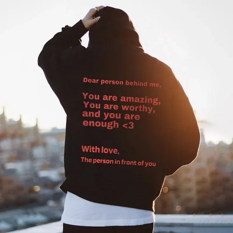 Dear Person Behind Me You Are Amazing Men Print Hoodie