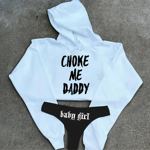 Choke Me Daddy Printed Women's Cropped Hoodie & Thong Sets