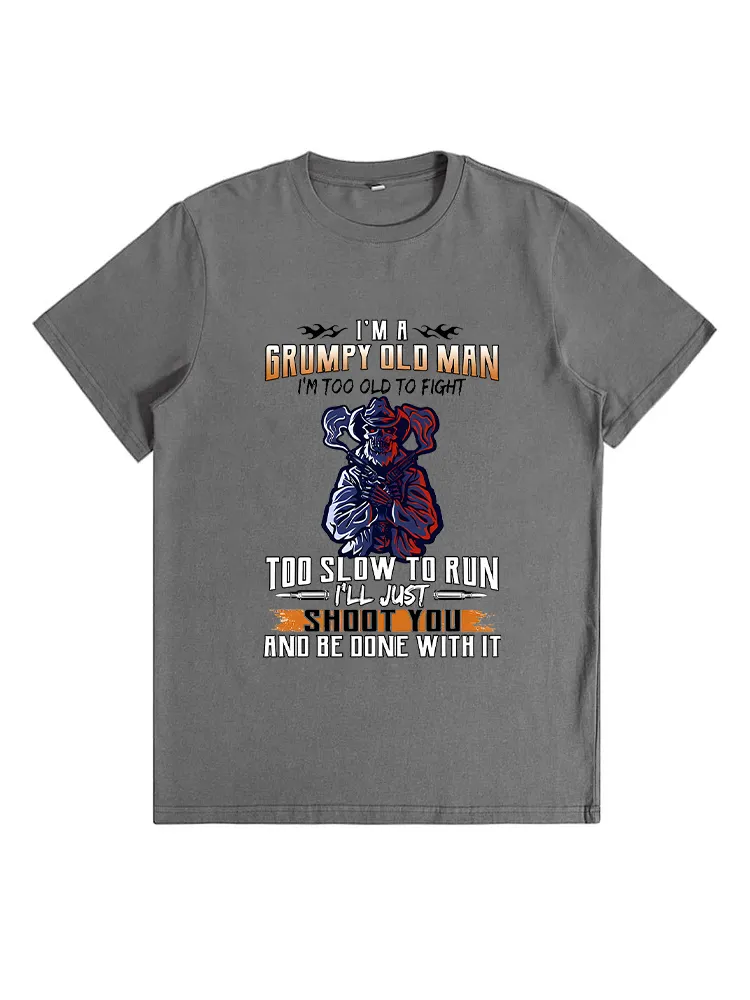 Im A Grumpy Old Man Im Too Old To Fight Too Slow To Run Ill Just Shoot You And Be Done With It Skeleton With Guns T-Shirt