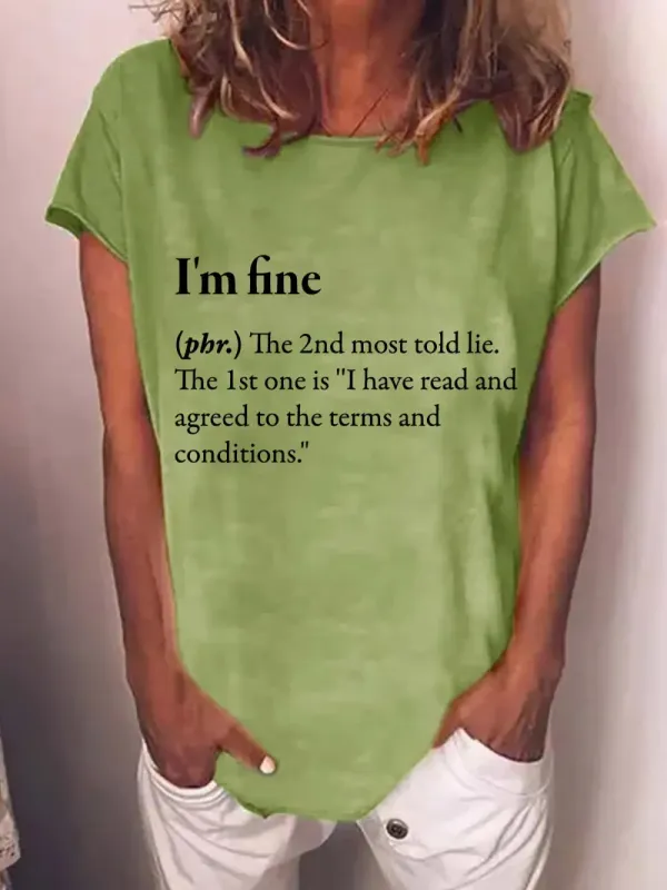I'm Fine Funny Quote T-Shirt