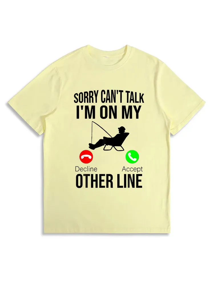 Sorry I Can'T Talk Dad Fishing T-Shirt