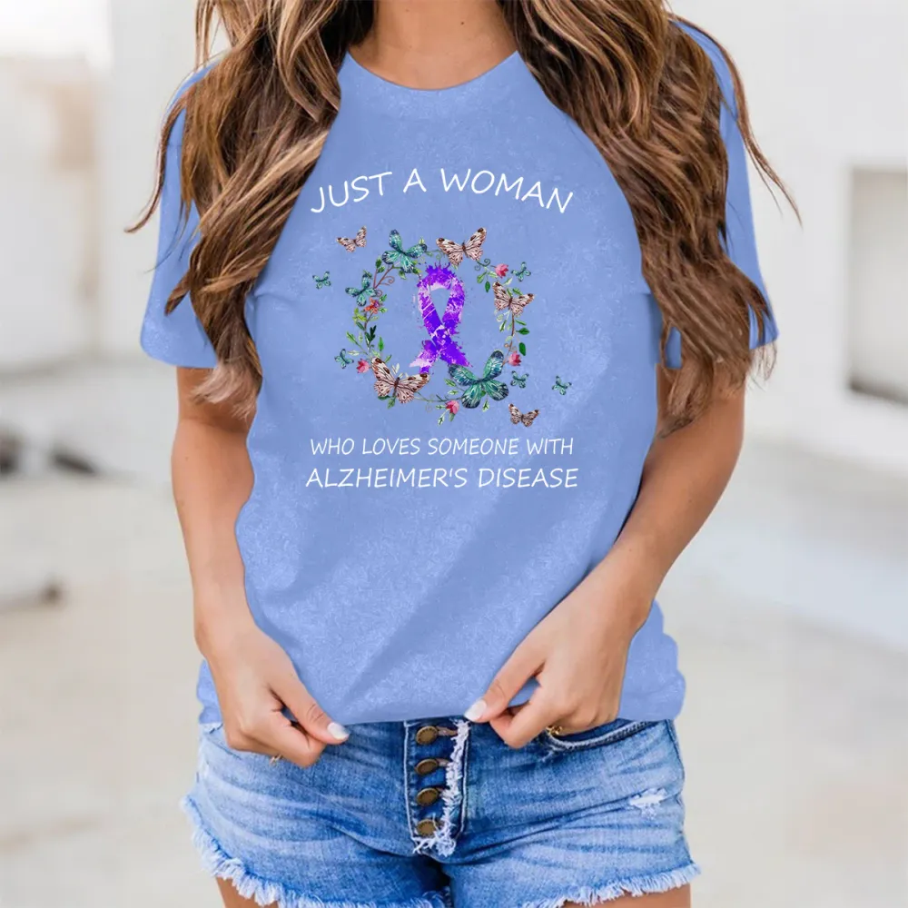 Women'S Just A Woman Who Loves Someone With Alzheimer'S Disease Round-Neck Short-Sleeved T-Shirt