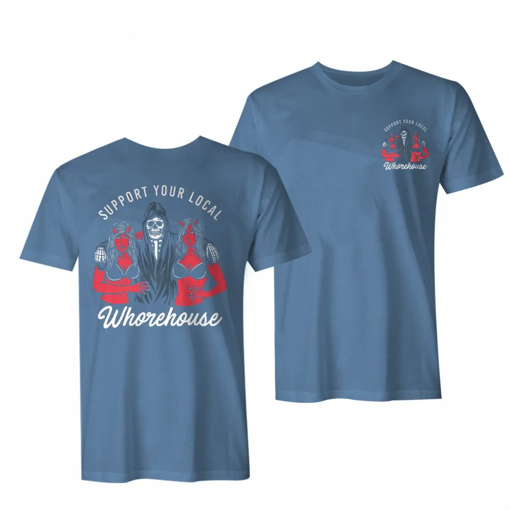 Support Your Local Whorehouse Printed Men Casual T-Shirt