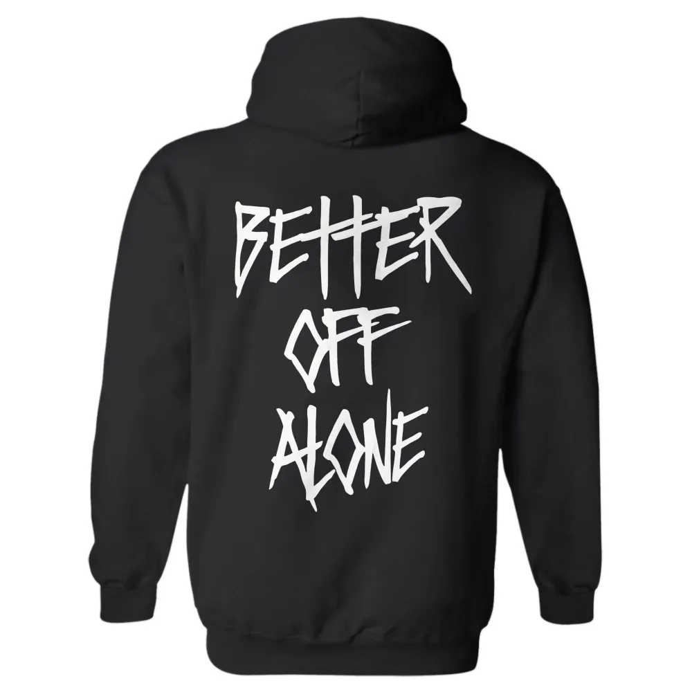 Better Off Alone Men's Hoodie
