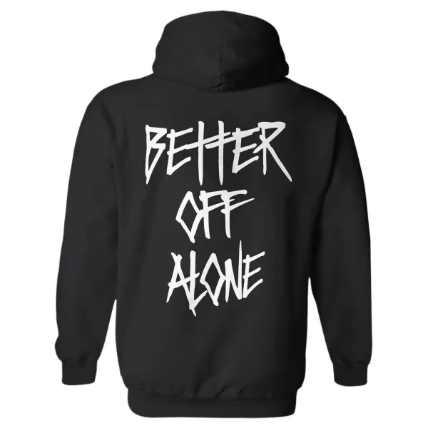 Better Off Alone Men's Hoodie