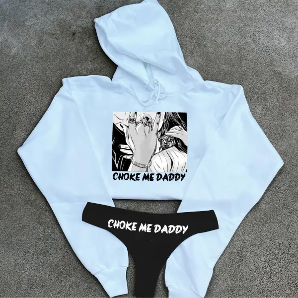 Choke Me Daddy Printed Women's Cropped Hoodie & Thong Sets