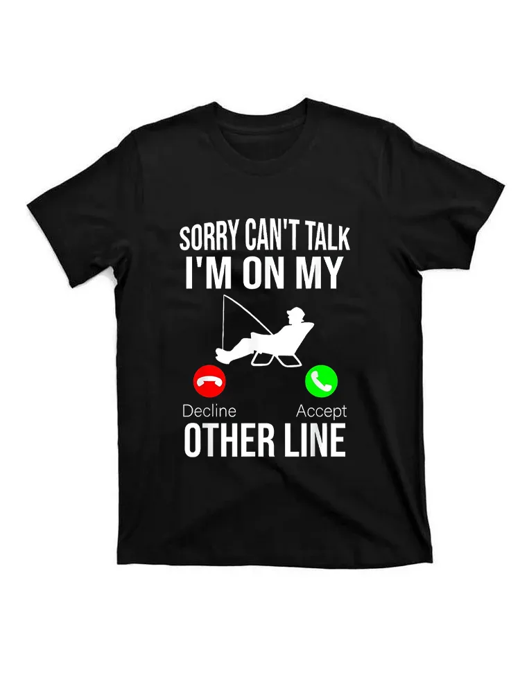 Sorry I Can'T Talk Dad Fishing T-Shirt