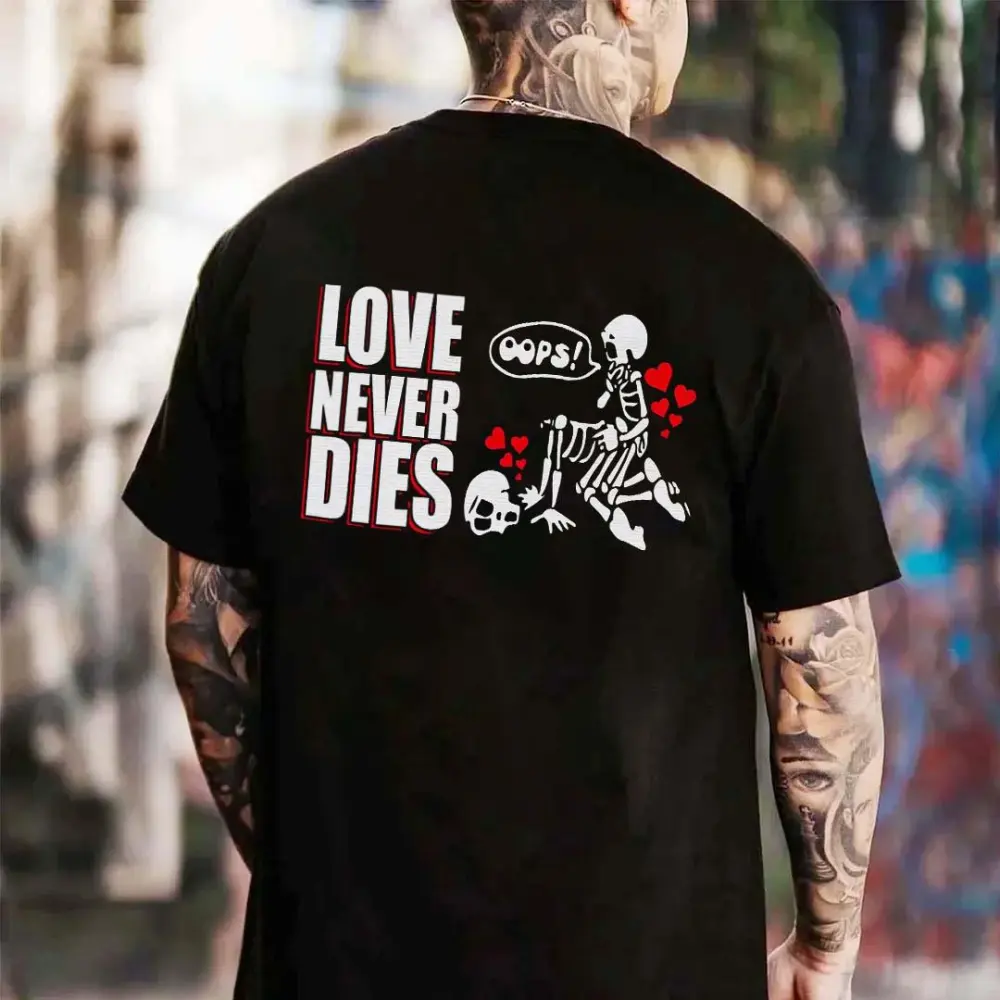 Love Never Dies Print Men T-shirts