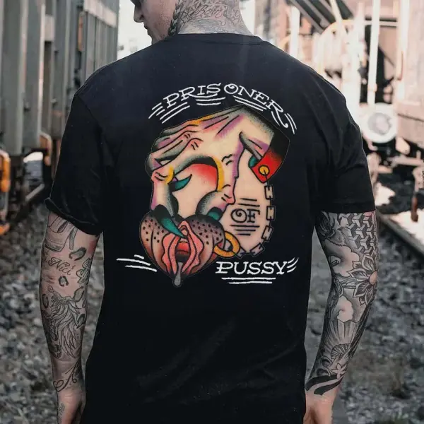 Prisoners Pussy Printed Men's T-shirt